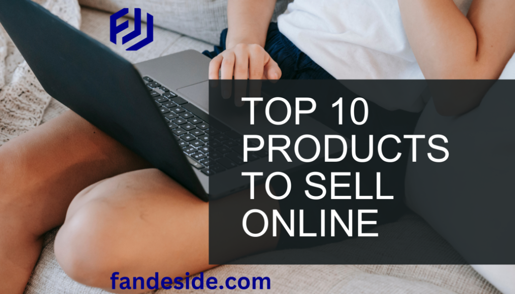 top 10 products to sell online